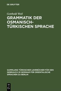 Produktbild: Grammatik der osmanisch-t&uuml;rkischen Sprache