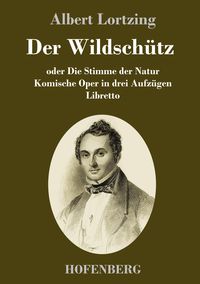 Produktbild: Der Wildsch&uuml;tz oder Die Stimme der Natur