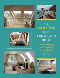 Bild vom Artikel Complete Loft Conversion Book vom Autor Julian Owen