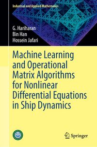 Produktbild: Machine Learning and Operational Matrix Algorithms for Nonlinear Differential Equations in Ship Dynamics