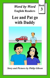 Produktbild: Lee and Pat go with Daddy (Word by Word Graded Readers for Children, #3)