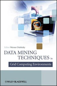 Produktbild: Data Mining Techniques in Grid Computing Environments