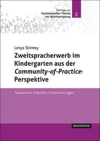 Produktbild: Zweitspracherwerb im Kindergarten aus der Community-of-Practice-Perspektive