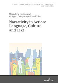 Produktbild: Narrativity in Action: Language, Culture and Text