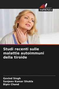 Produktbild: Studi recenti sulle malattie autoimmuni della tiroide