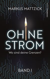 Produktbild: Ohne Strom - Wo sind deine Grenzen? (Band 1)