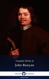 Produktbild: Delphi Complete Works of John Bunyan (Illustrated)