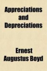 Produktbild: Appreciations and Depreciations; Irish Literary Studies