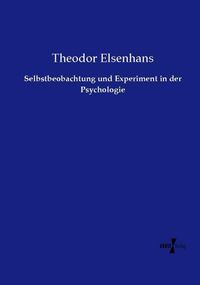 Produktbild: Selbstbeobachtung und Experiment in der Psychologie