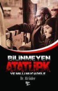 Produktbild: Bilinmeyen Atat&uuml;rk ve Milli M&uuml;cadele