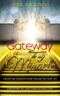 Produktbild: Gateway to my Miracle