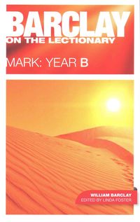 Produktbild: Barclay on the Lectionary: Mark, Year B