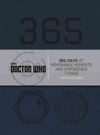 Produktbild: Doctor Who: 365 Days of Memorable Moments and Impossible Things