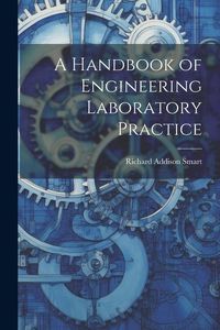 Produktbild: A Handbook of Engineering Laboratory Practice