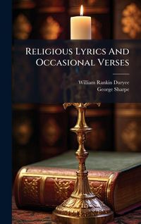 Produktbild: Religious Lyrics And Occasional Verses