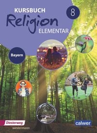 Produktbild: Kursbuch Religion elementar 8 - Ausgabe 2017 f&uuml;r Bayern