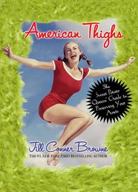 Produktbild: American Thighs: The Sweet Potato Queens' Guide to Preserving Your Assets