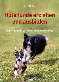 Produktbild: H&uuml;tehunde erziehen und ausbilden