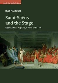 Produktbild: Saint-Sa&euml;ns and the Stage