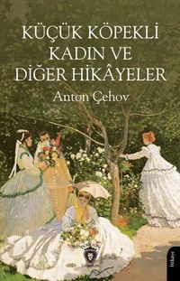 Produktbild: K&uuml;c&uuml;k K&ouml;pekli Kadin ve Diger Hikayeler