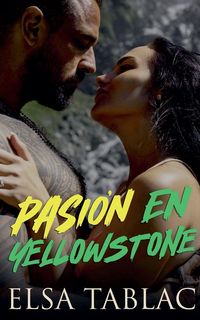 Produktbild: Pasi&oacute;n en Yellowstone