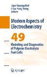 Produktbild: Modeling and Diagnostics of Polymer Electrolyte Fuel Cells