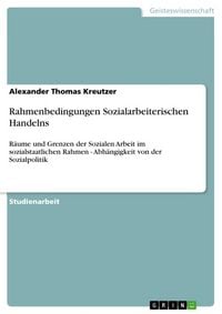 Produktbild: Rahmenbedingungen Sozialarbeiterischen Handelns