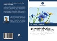 Produktbild: Immunostimulanzien, Probiotika und Pr&auml;biotika