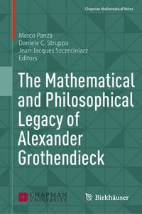 Produktbild: The Mathematical and Philosophical Legacy of Alexander Grothendieck