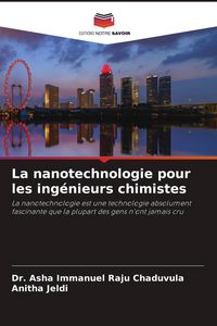 Produktbild: La nanotechnologie pour les ing&eacute;nieurs chimistes