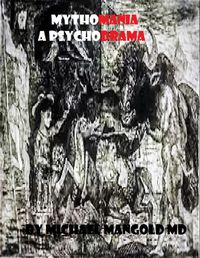 Produktbild: Mythomania: A Psychodrama (Bridges, #2)