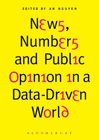 Produktbild: News, Numbers and Public Opinion in a Data-Driven World