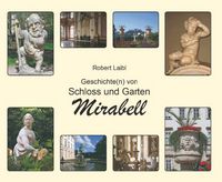 Produktbild: Geschichte(n) von Schloss und Garten Mirabell