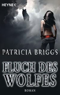Fluch des Wolfes Patricia Briggs