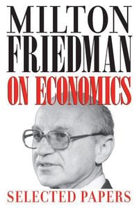 Produktbild: Milton Friedman on Economics