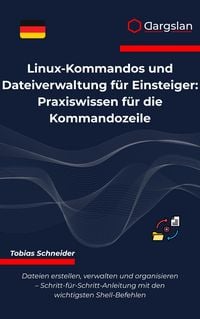 Produktbild: Linux-Kommandos und Dateiverwaltung f&uuml;r Einsteiger