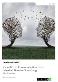 Produktbild: Gewaltfreie Kommunikation nach Marshall Bertram Rosenberg