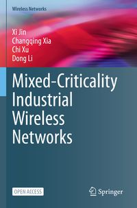 Produktbild: Mixed-Criticality Industrial Wireless Networks