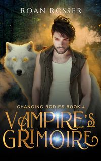 Produktbild: Vampire's Grimoire (Changing Bodies, #4)