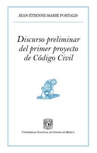 Produktbild: Discurso preliminar del primer proyecto de C&oacute;digo Civil