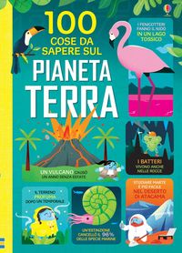 Produktbild: 100 cose da sapere sul pianeta Terra