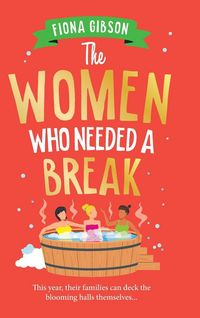 Produktbild: The Women Who Needed a Break