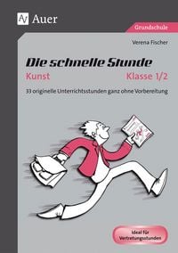 Produktbild: Die schnelle Stunde Kunst Kl. 1/2