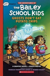 Produktbild: Ghosts Don't Eat Potato Chips: A Graphix Chapters Book (the Adventures of the Bailey School Kids #3)