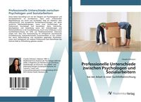 Produktbild: Professionelle Unterschiede zwischen Psychologen und Sozialarbeitern