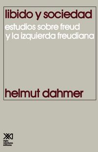 Produktbild: Libido y Sociedad.Estudios Sobre Freud y La Izquierda Freudiana
