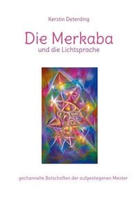 Produktbild: Die Merkaba und die Lichtsprache