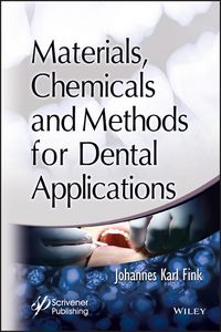 Produktbild: Materials, Chemicals and Methods for Dental Applications