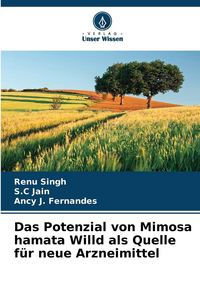 Produktbild: Das Potenzial von Mimosa hamata Willd als Quelle f&uuml;r neue Arzneimittel