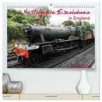 Produktbild: Nostalgische Eisenbahnen Englands (hochwertiger Premium Wandkalender 2026 DIN A2 quer), Kunstdruck in Hochglanz